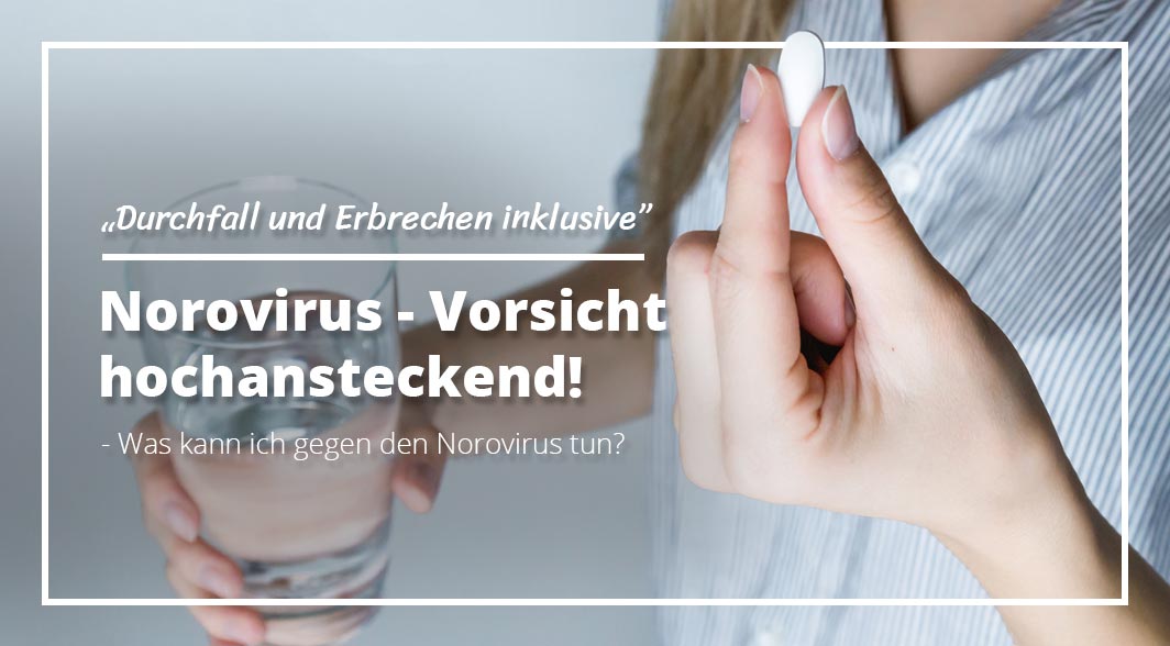 Beitragsbild des Artikels: Norovirus Ansteckungsgefahr 2017 auf clever-gefunden-magazin.de